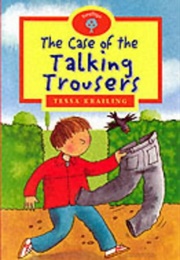The Case of the Talking Trousers (Tessa Krailing)