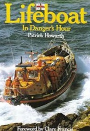 Lifeboat in Danger's Hour (Patrick Howarth)