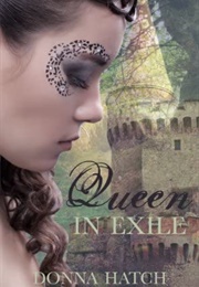 Queen in Exile (Donna Hatch)