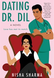 Dating Dr. Dill (If Shakespeare Was an Auntie 1) (Nisha Sharma)