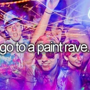 Go to a Paint Rave