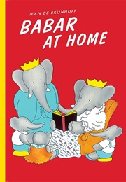 Babar at Home (Jean De Brunhoff)