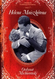 Ordynat Michorowski (Helana Mniszek)