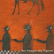 Des Visages Des Figures (Noir Désir, 2001)