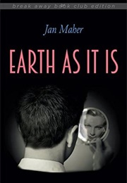 Earth as It Is (Jan Maher)
