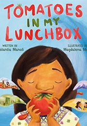Tomatoes in My Lunchbox (Costantia Manoli)