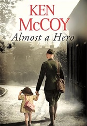 Almost a Hero (Ken McCoy)