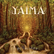 Yaima - Pellucidity