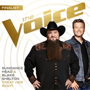 Treat Her Right - Sundance Head & Blake Shelton