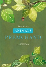 Stories on Animals by Premchand (Munshi Premchand, M. Asuddin)