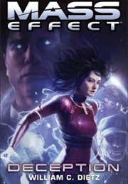 Mass Effect: Deception (William C. Dietz)