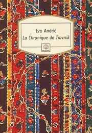 La Chronique De Travnik (Ivo Andrić)