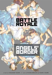 Battle Royale: Angels' Border (Koushun Takami)