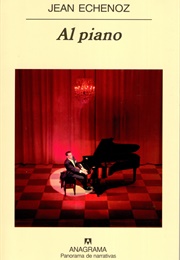 Al Piano (Jean Echenoz)