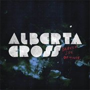 Alberta Cross - Broken Side of Time