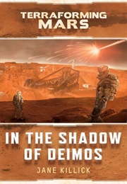 In the Shadow of Deimos (Jane Killick)