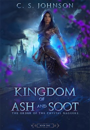 Kingdom of Ash and Soot (C.S. Johnson)