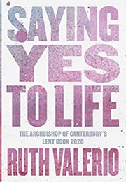 Saying Yes to Life (Ruth Valerio)