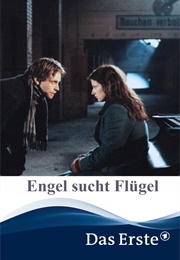 Engel Sucht Flügel (2001)