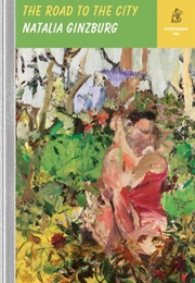 The Road to the City (Natalia Ginzburg)