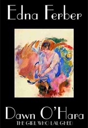 Dawn O'Hara (Edna Ferber)
