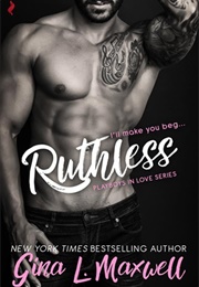 Ruthless (Gina L. Maxwell)