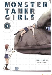Monster Tamer Girls (Mujirushi Shimazaki)