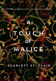 A Touch of Malice (Hades &amp; Persephone 3) (Scarlett St. Clair)