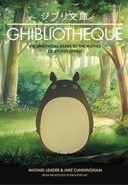 Ghibliotheque (Michael Leader)