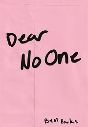 Dear No One: A Collection of Words Unsaid (Ben Parks)