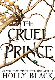The Cruel Prince (The Folk of the Air 1) (Holly Black)