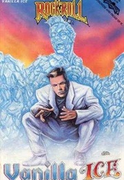 Rock N' Roll Comics: Vanilla Ice (1991) (Revolutionary Comics)