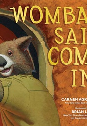 Wombat Said Come in (Carmen Agra Deedy)