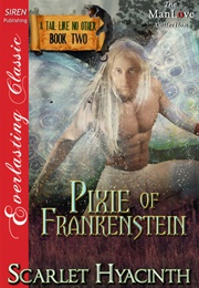 Pixie of Frankenstein (Scarlet Hyacinth)