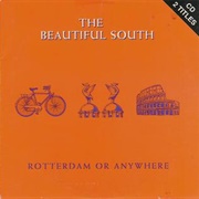 Rotterdam or Anywhere