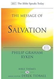 The Message of Salvation: The Lord Our Help (Philip Graham Ryken)