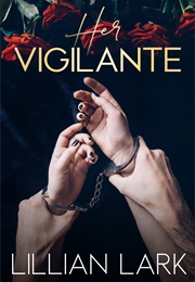 Her Vigilante (Lillian Lark)