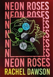 Neon Roses (Rachel Dawson)