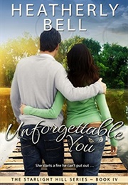 Unforgettable You (Heatherly Bell)