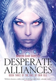 Desperate Alliances (Rowena Cory Daniells)