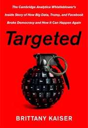 Targeted (Brittany Kaiser)