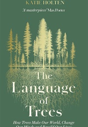 The Language of Trees (Katie Holten)