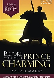 Before You Meet Prince Charming (Sarah Mally)