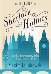 The Return of Sherlock Holmes (Maxim Jakubowski)