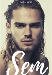 Sem (Cora Rose)
