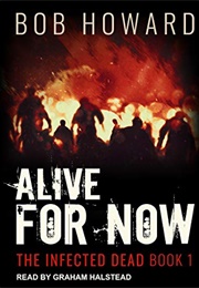 Alive for Now (Bob Howard)