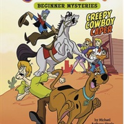 Creepy Cowboy Caper