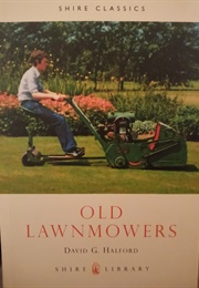 Old Lawnmowers (David G Halford)