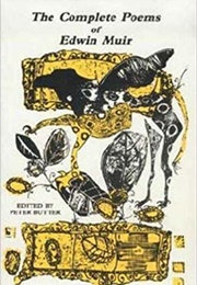 The Complete Poems of Edwin Muir (Edwin Muir)