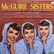 He - McGuire Sisters